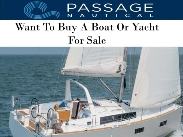 Want To Buy A Boat Or Yacht For Sale