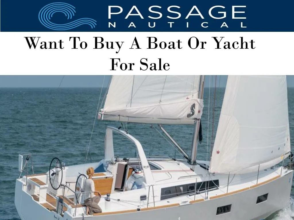 want to buy a boat or yacht for sale