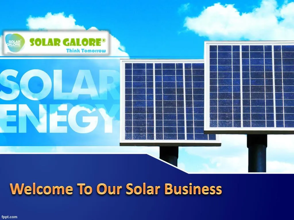welcome to our solar business