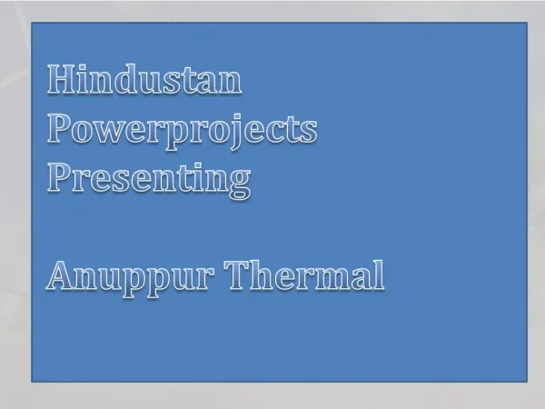 Hindustan Powerprojects to lighten up the Anuppur District