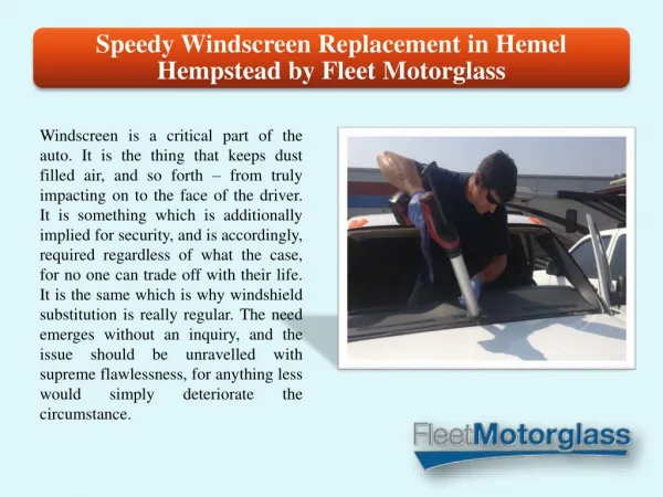 Speedy Windscreen Replacement in Hemel Hempstead by Fleet Motorglass