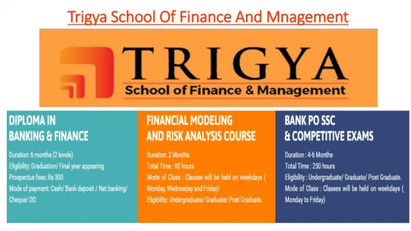 Trigya school of Finance and Management