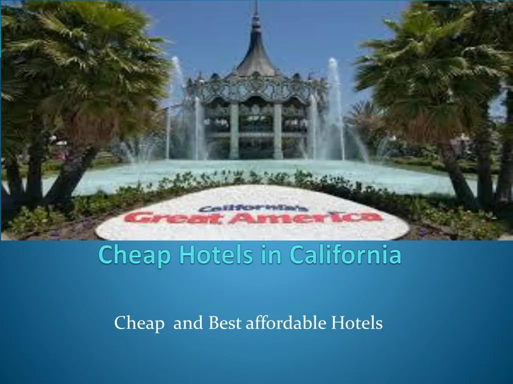 cheap hotels in california