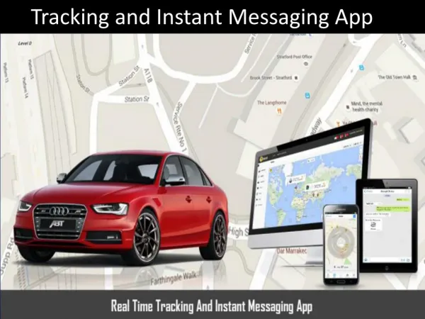 Tracking and Instant Messaging App