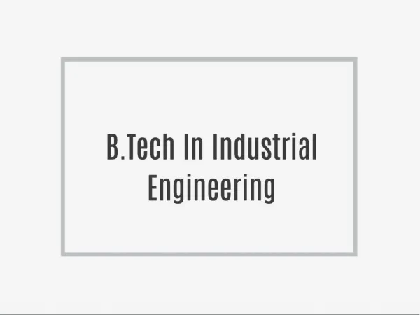 B.Tech in Industrial Engineering