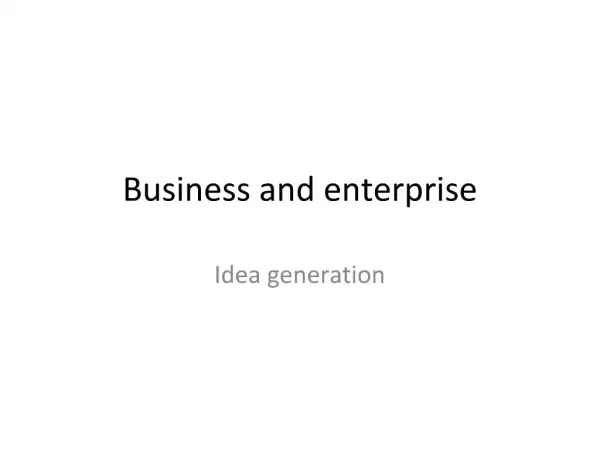 Business and enterprise