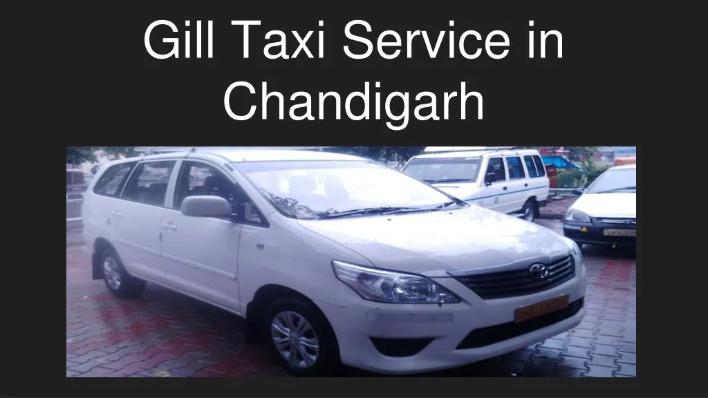 gill taxi service in chandigarh