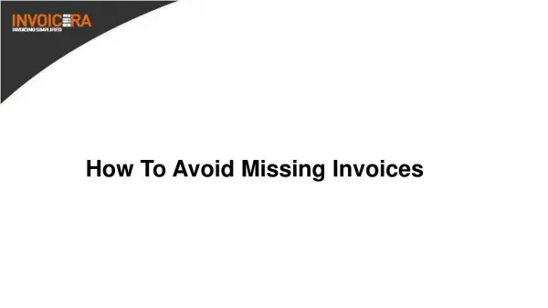 Tips To Avoid Missing Invoices