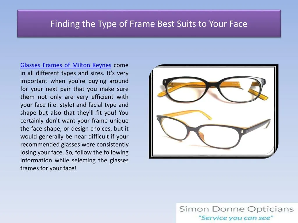 finding the type of frame best suits to your face