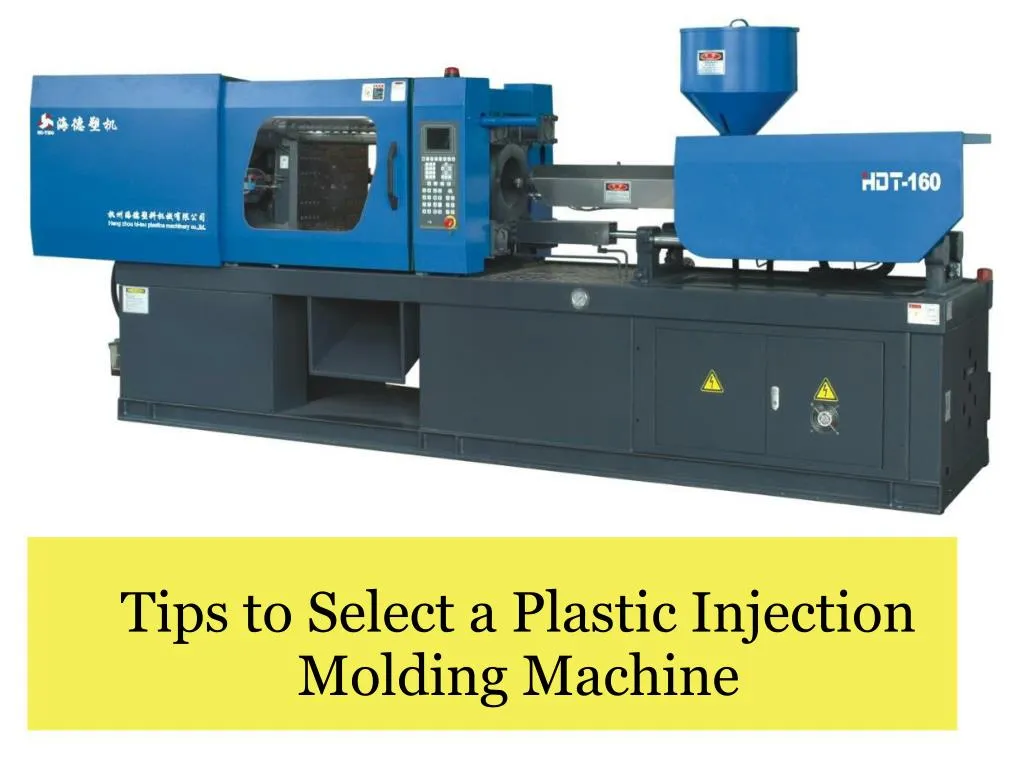 tips to select a plastic injection molding machine