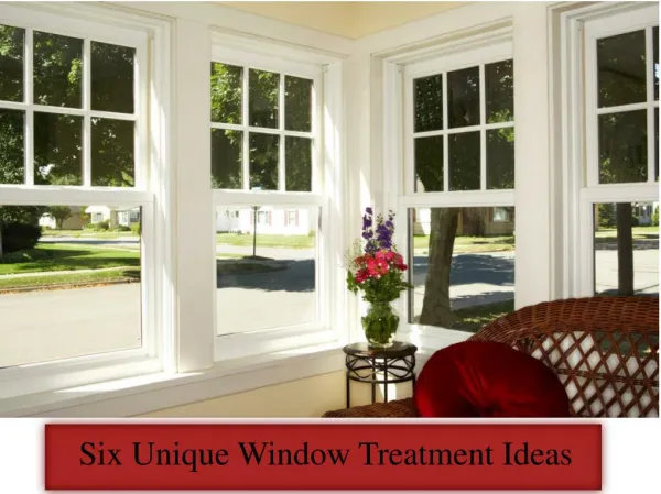 Six Unique Window Treatment Ideas