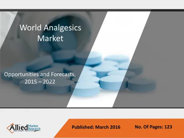 Analgesics Market - Opportunities and Forecasts, 2015 - 2022