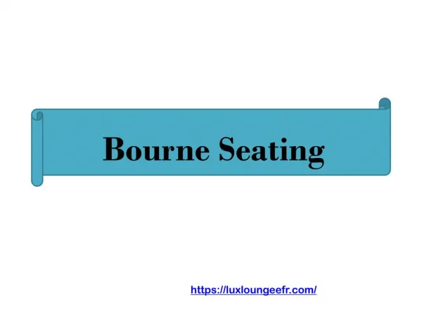 Bourne Seating