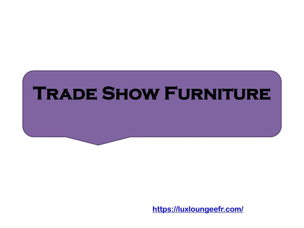 trade show furniture