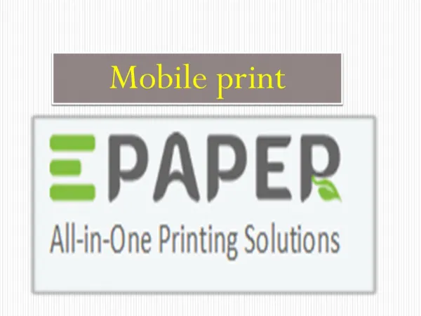 Mobile print services
