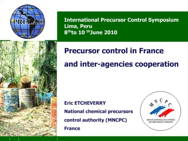 International Precursor Control Symposium Lima, Peru 8th to 10th June 2010
