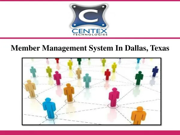 Member Management System In Dallas, Texas