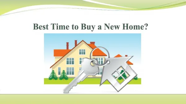 Best Time to Buy a New Home?