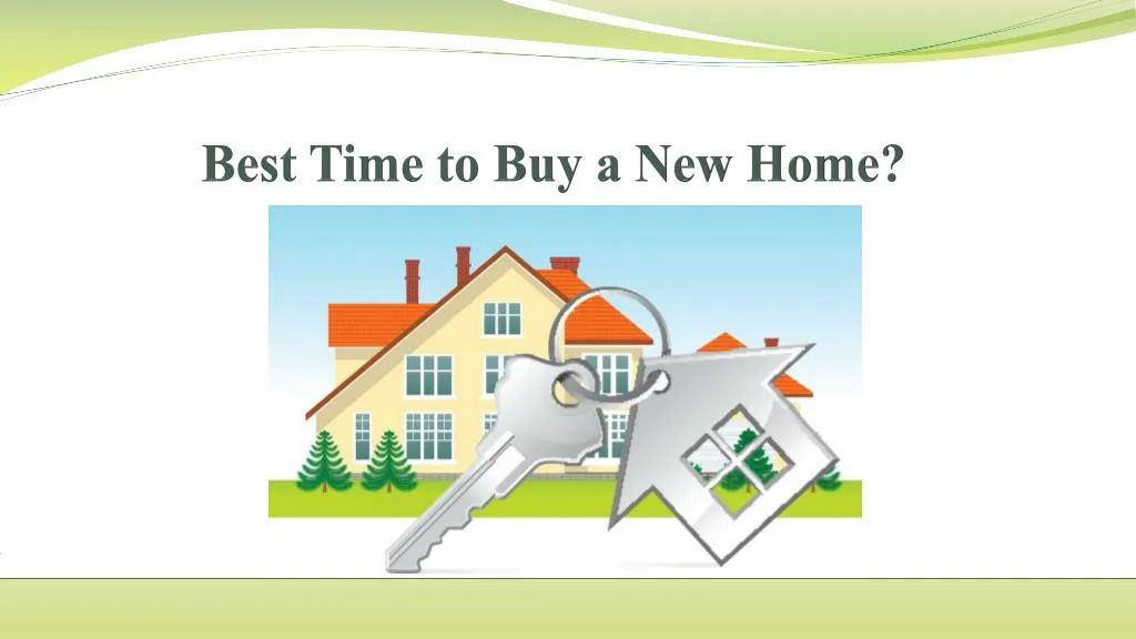 best time to buy a new home