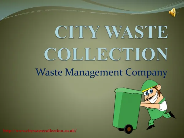 For Waste Removal in London Call City Waste Collection
