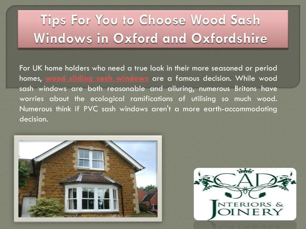 tips for you to choose wood sash windows in oxford and oxfordshire