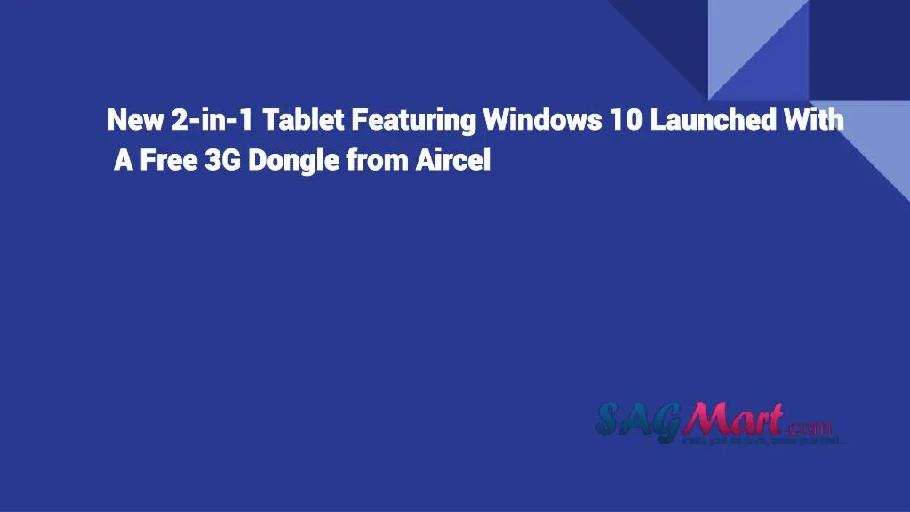 new 2 in 1 tablet featuring windows 10 launched with a free 3g dongle from aircel