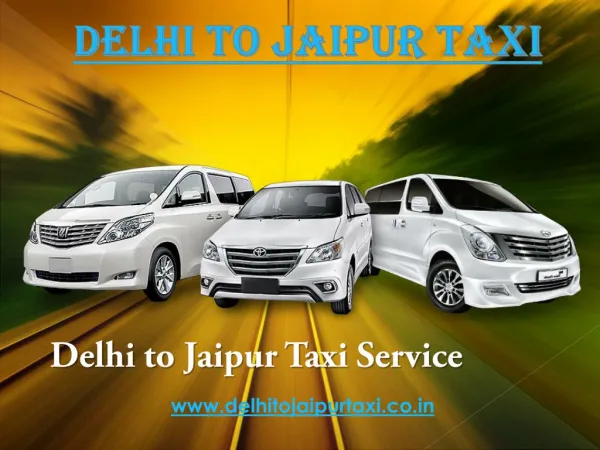 Delhi to Jaipur taxi | Delhi airport to Jaipur taxi