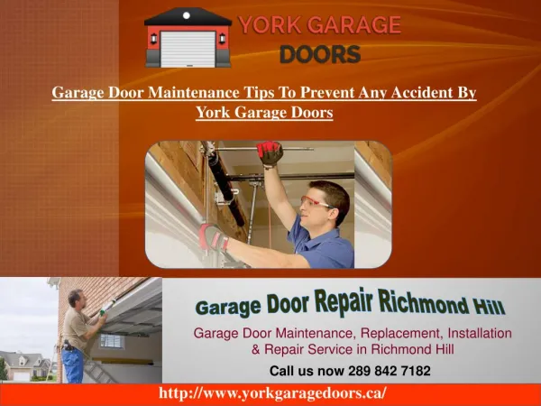 Garage Door Maintenance Tips To Prevent Any Accident By York Garage Doors