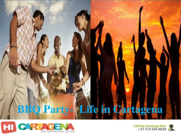 BBQ Party- Life in Cartagena
