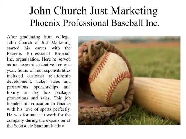 John Church Just Marketing - Phoenix Professional Baseball Inc.