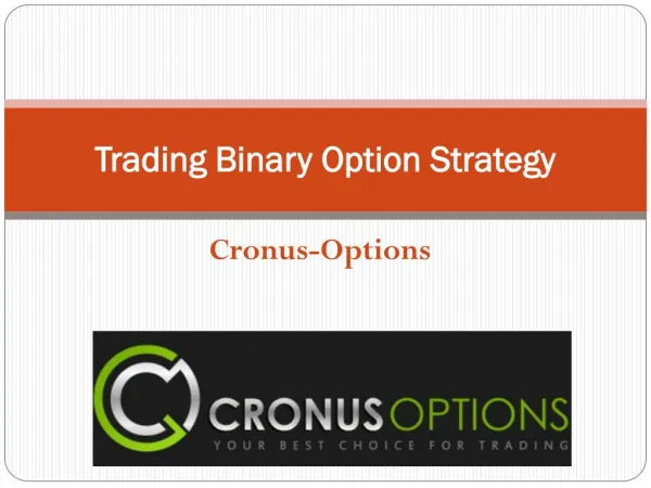 Trading Binary Option Strategy - Cronus Options