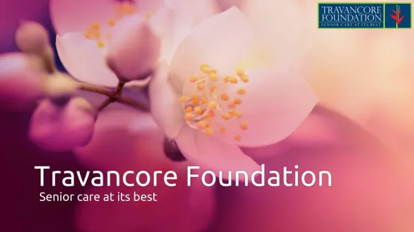 Senior care service in Kerala | Travancore Foundation