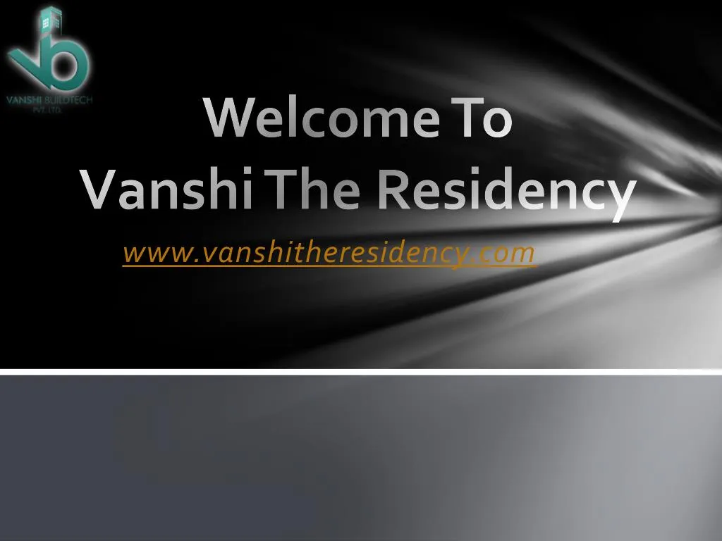 welcome to vanshi the residency