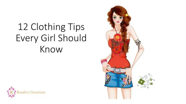 12 Clothing Tips Every Girl Should Know