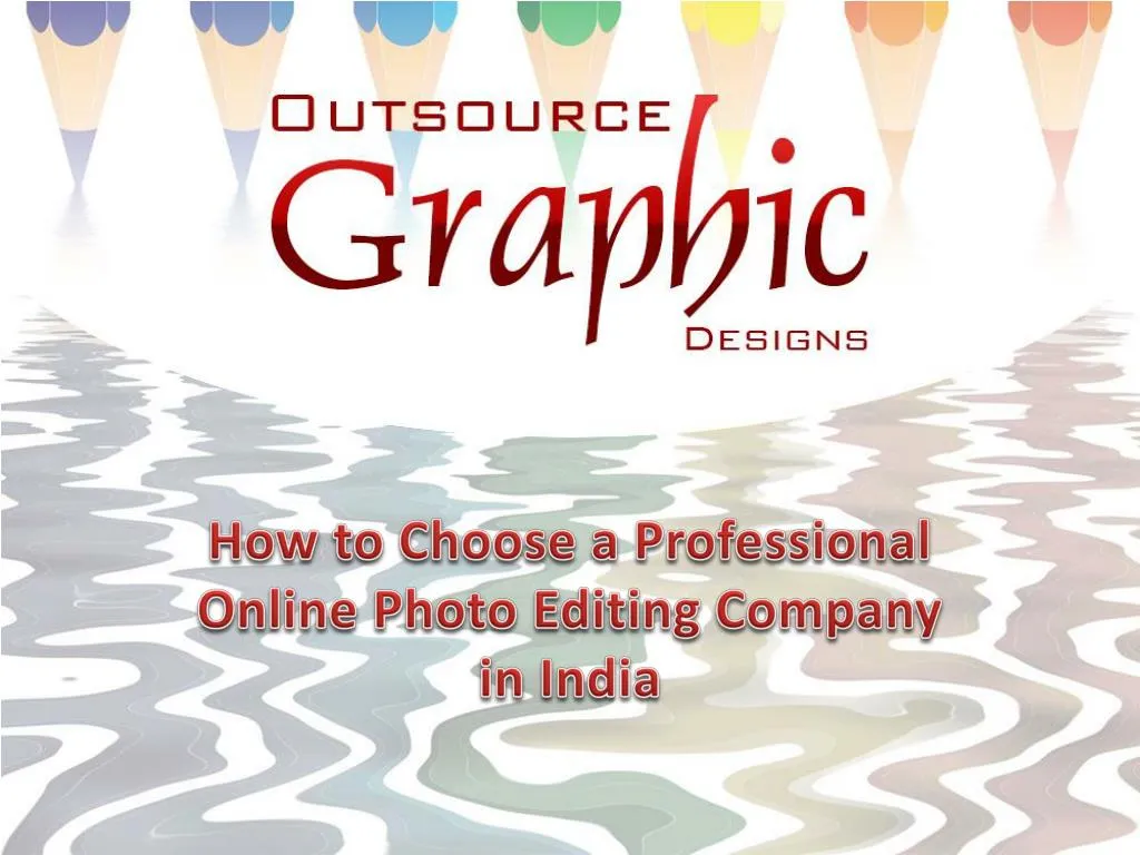 how to choose a professional online photo editing company in india