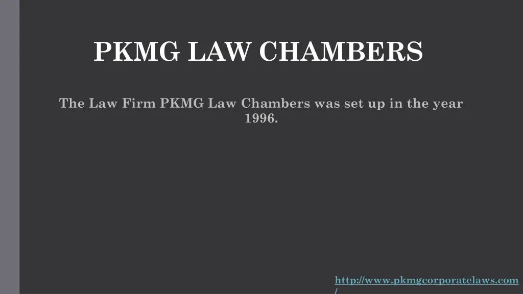 pkmg law chambers