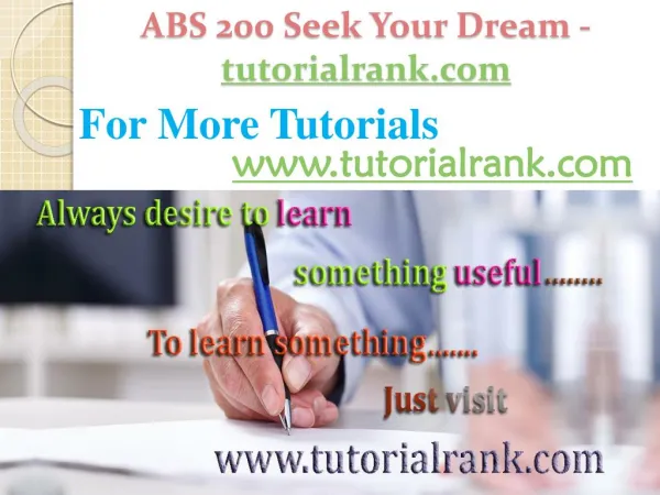 ABS 200 Course Seek Your Dream / tutorialrank.com