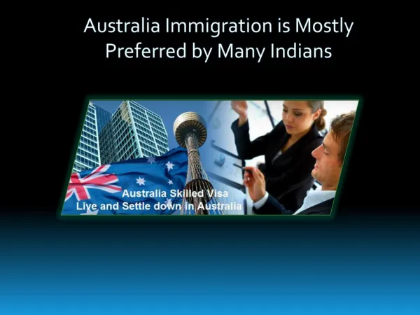 Australia Immigration is Mostly Preferred by Many Indians