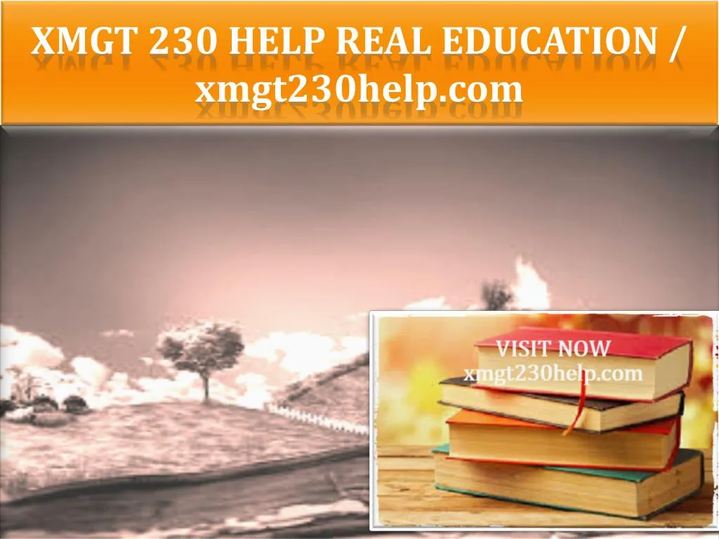 xmgt 230 help real education xmgt230help com