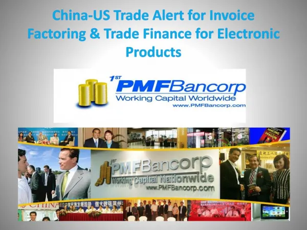 China-US Trade Alert for Invoice Factoring & Trade Finance for Electronic Products