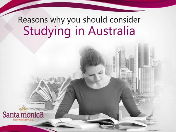 Reasons Why You Should Consider Studying In Australia