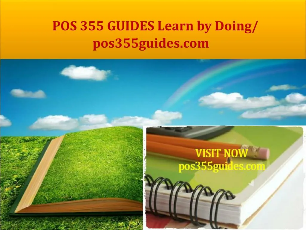 pos 355 guides learn by doing pos355guides com