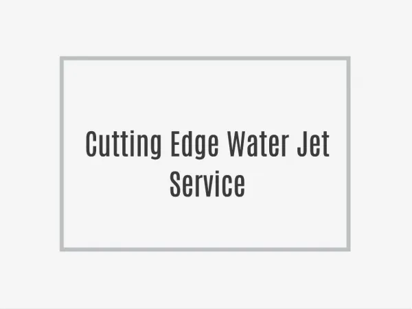 Cutting Edge Water Jet Service