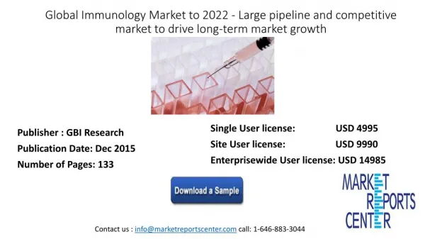 Global Immunology Market to 2022 - Large pipeline and competitive market to drive long-term market growth
