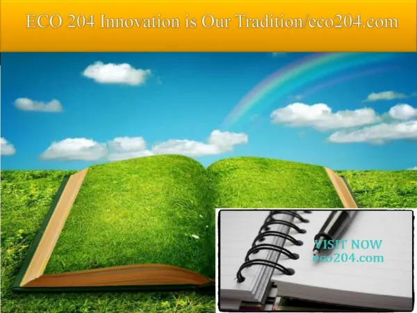 ECO 204 Innovation is Our Tradition/eco204.com