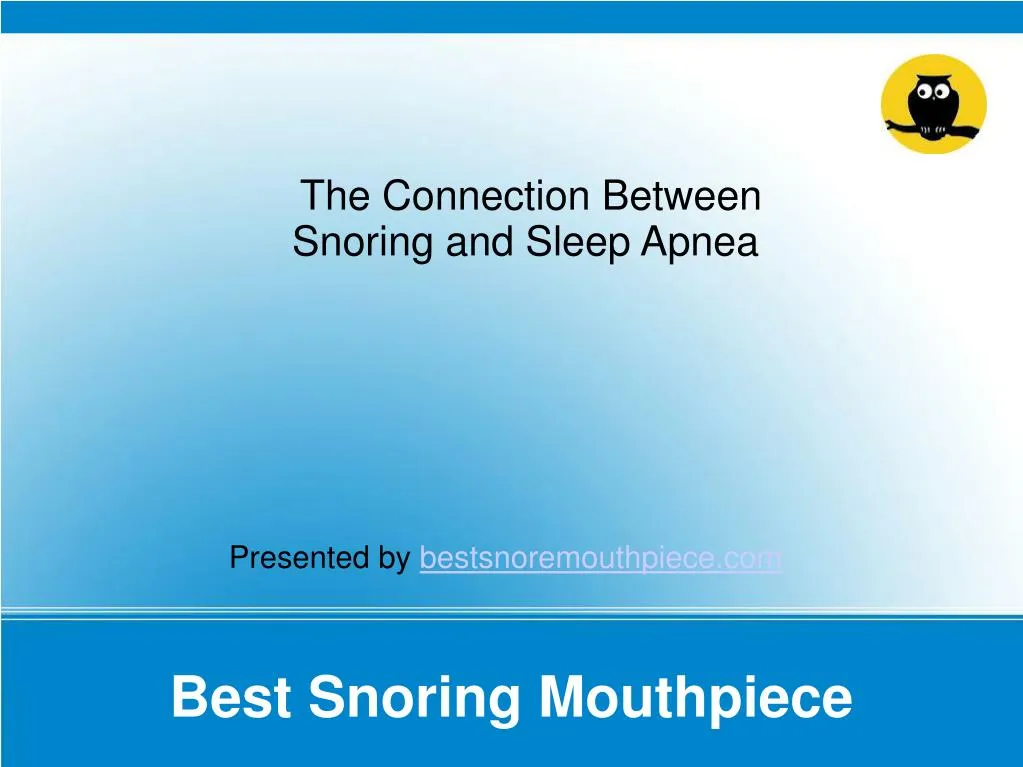 the connection between snoring and sleep apnea