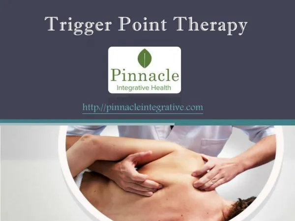 Trigger Point Therapy - Pinnacle Integrative