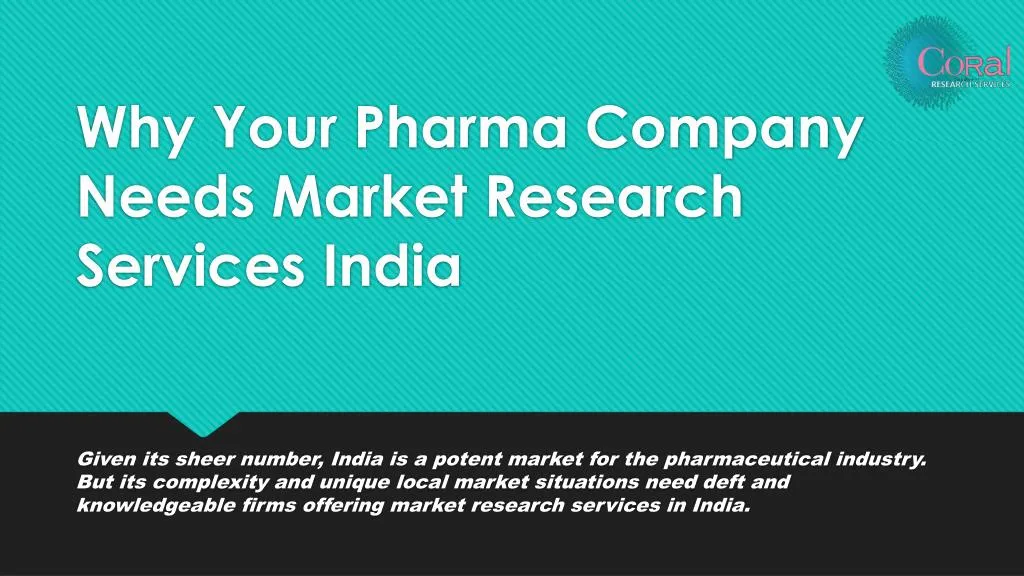 why your pharma company needs market research services india