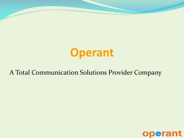Operant - A Total Communication Solutions Provider