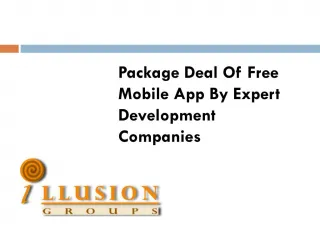 Package Deal Of Free Mobile App By Expert Development Companies - slide 1